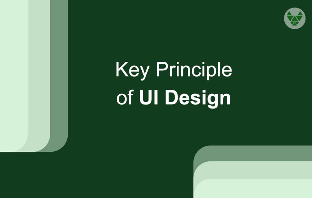Key Principles of UI Design