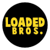loaded-bros